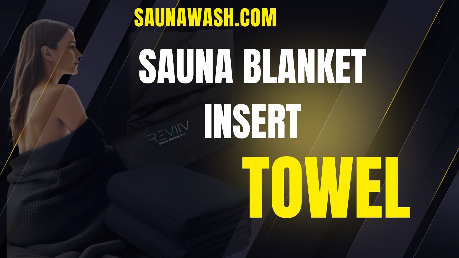 Sauna Blanket Insert Towel